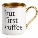 Kubek Premium Złoty But First Coffee Kawa Prezent Upominek