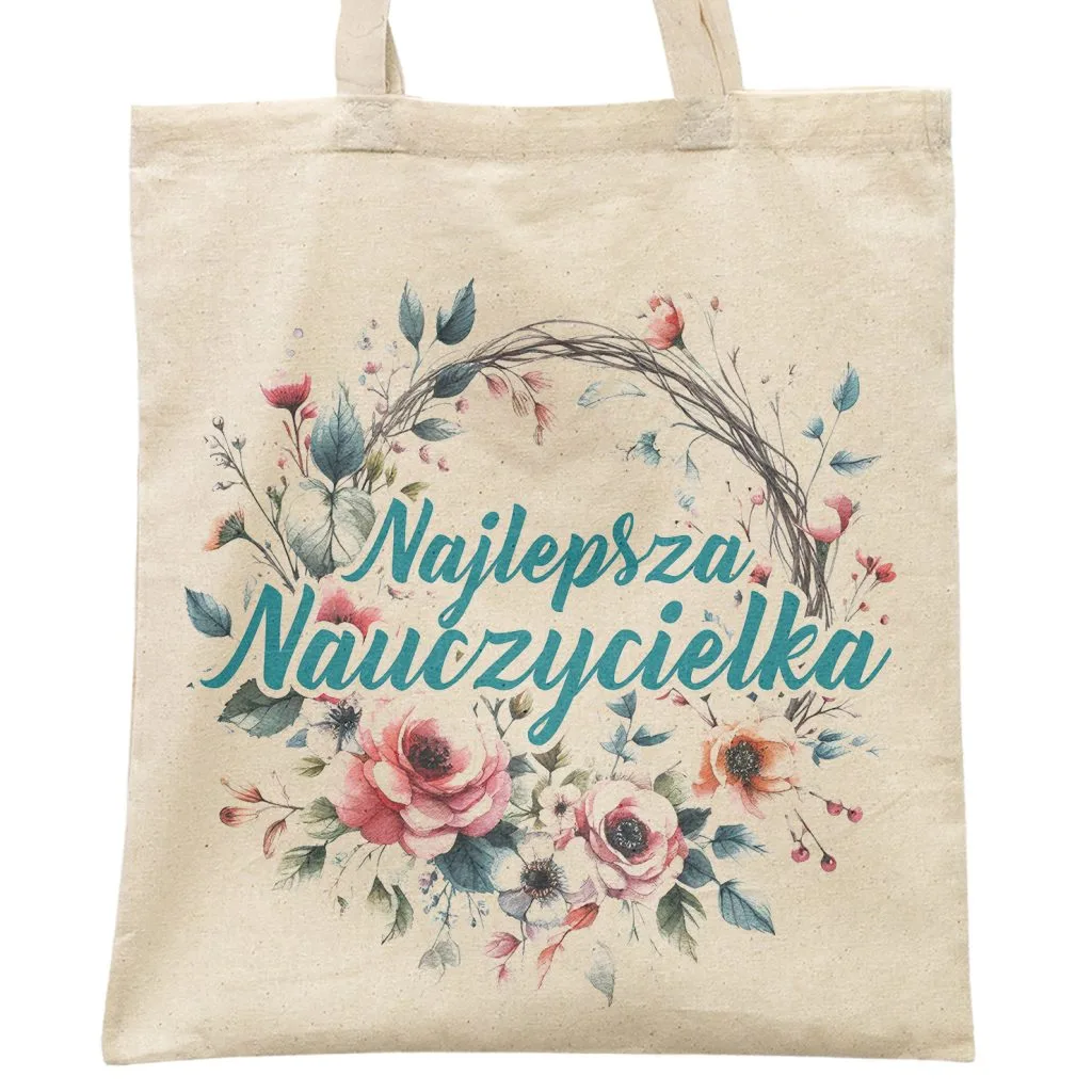 Torba bawełniana Dzień Nauczyciela Najlepsza Nauczycielka Prezent Upominek