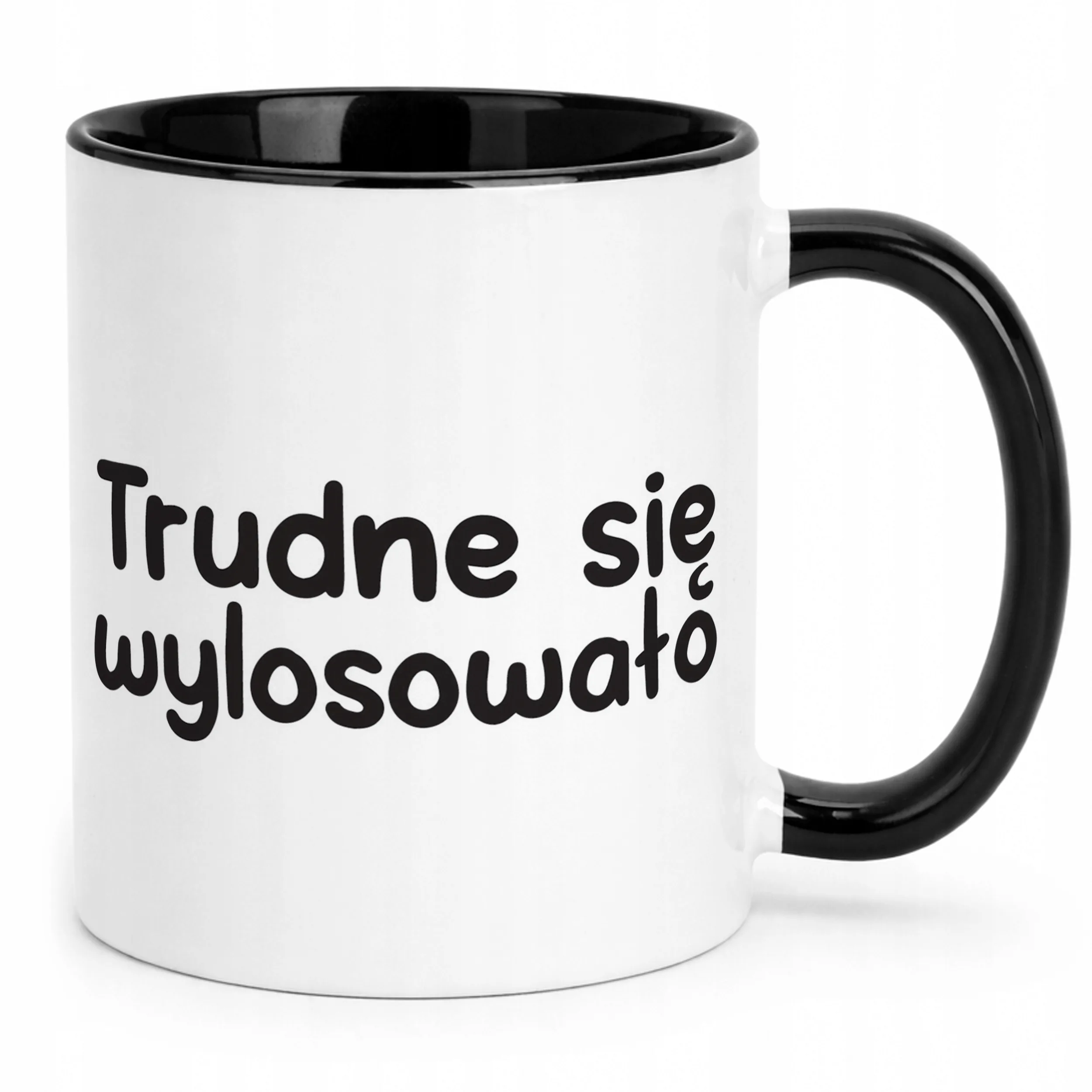 Kubek Czarny Trudne Się Wylosowało Śmieszny Zabawny Prezent