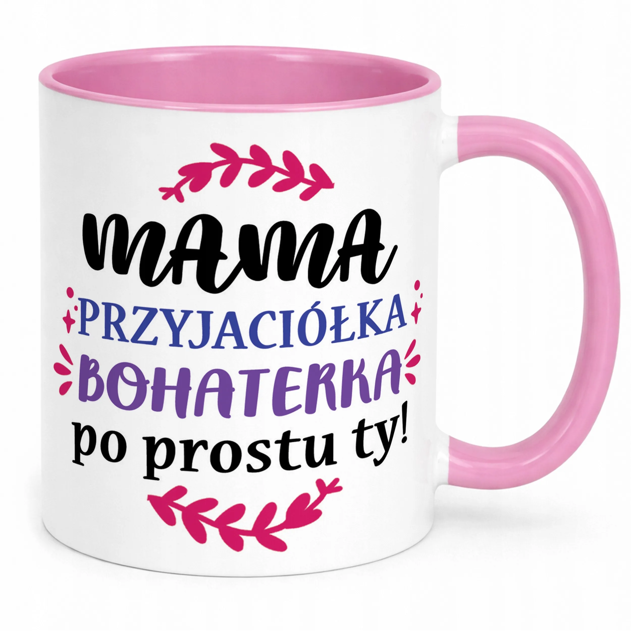 Kubek Różowy Dzień Matki Dla Mamy Prezent Mama Przyjaciółka Bohaterka