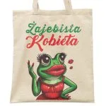 Torba bawełniana na zakupy Żajebista Kobieta Z okazji Dnia Kobiet Prezent
