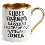 Kubek Premium Złoty Dzień Matki Dla Mamy Prezent Narzędzie Do Przetrwania