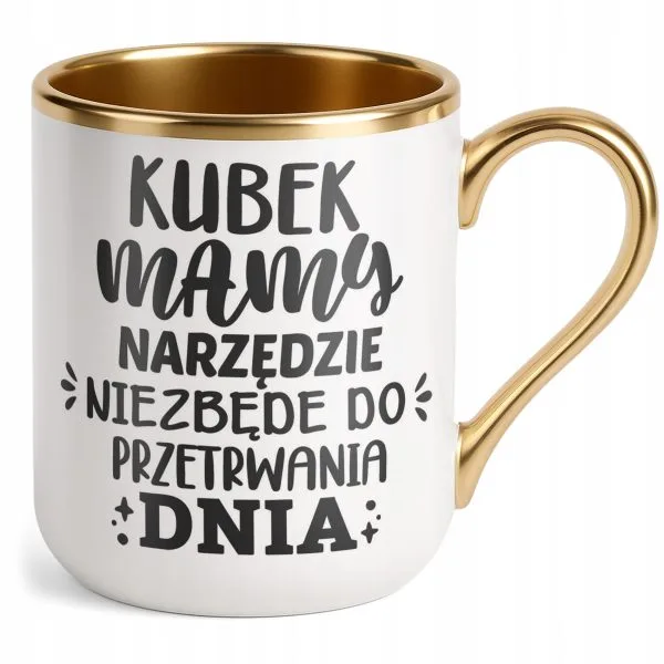 Kubek Premium Złoty Dzień Matki Dla Mamy Prezent Narzędzie Do Przetrwania