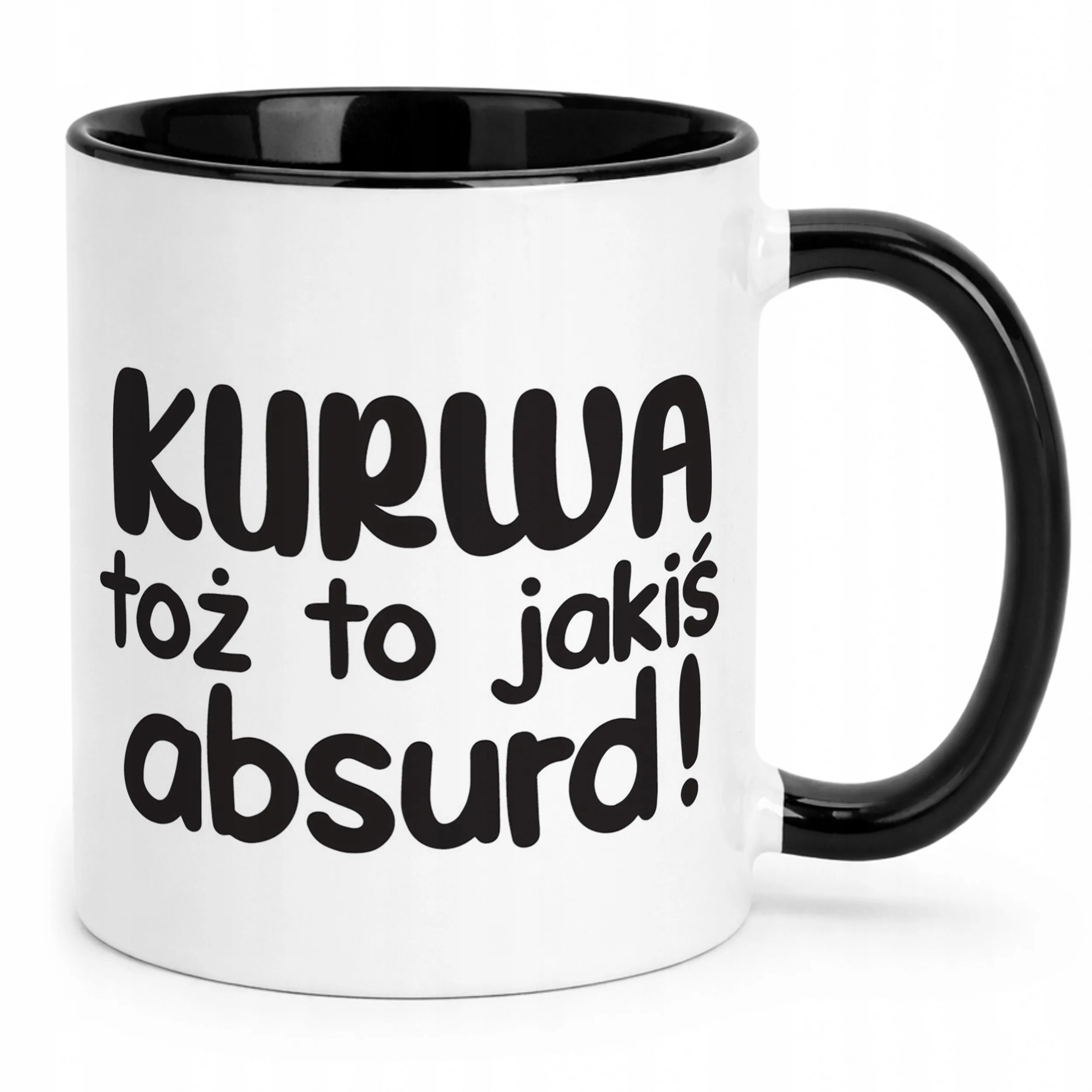 Kubek Czarny K**wa Toż To Jakiś Absurd Śmieszny Zabawny Prezent