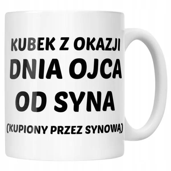 Kubek ceramiczny Dzień Ojca Dla Taty Od Syna Kupiony Przez Synową Prezent