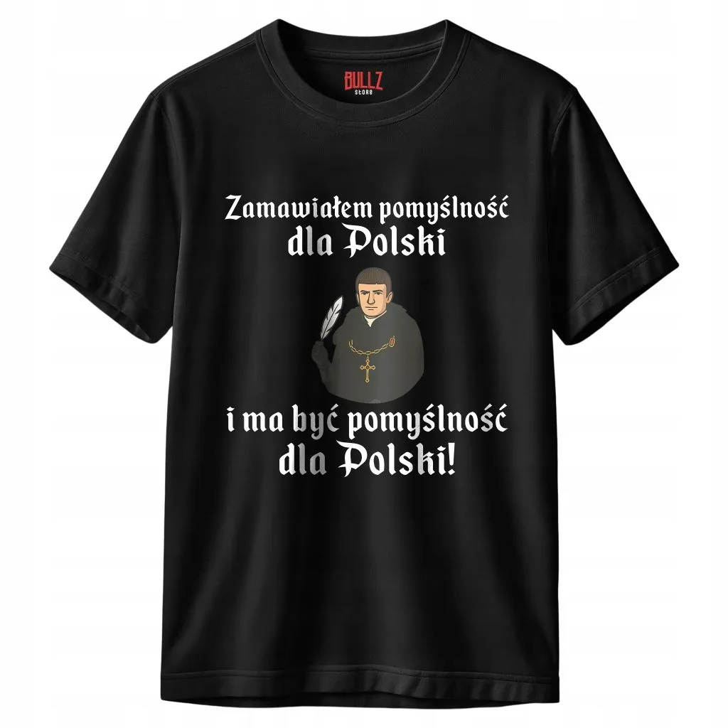 Koszulka czarna męska 1670 Zamawiałem Pomyślność Dla Polski