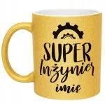 Złoty kubek brokatowy Personalizowany Super Inżynier Prezent Upominek