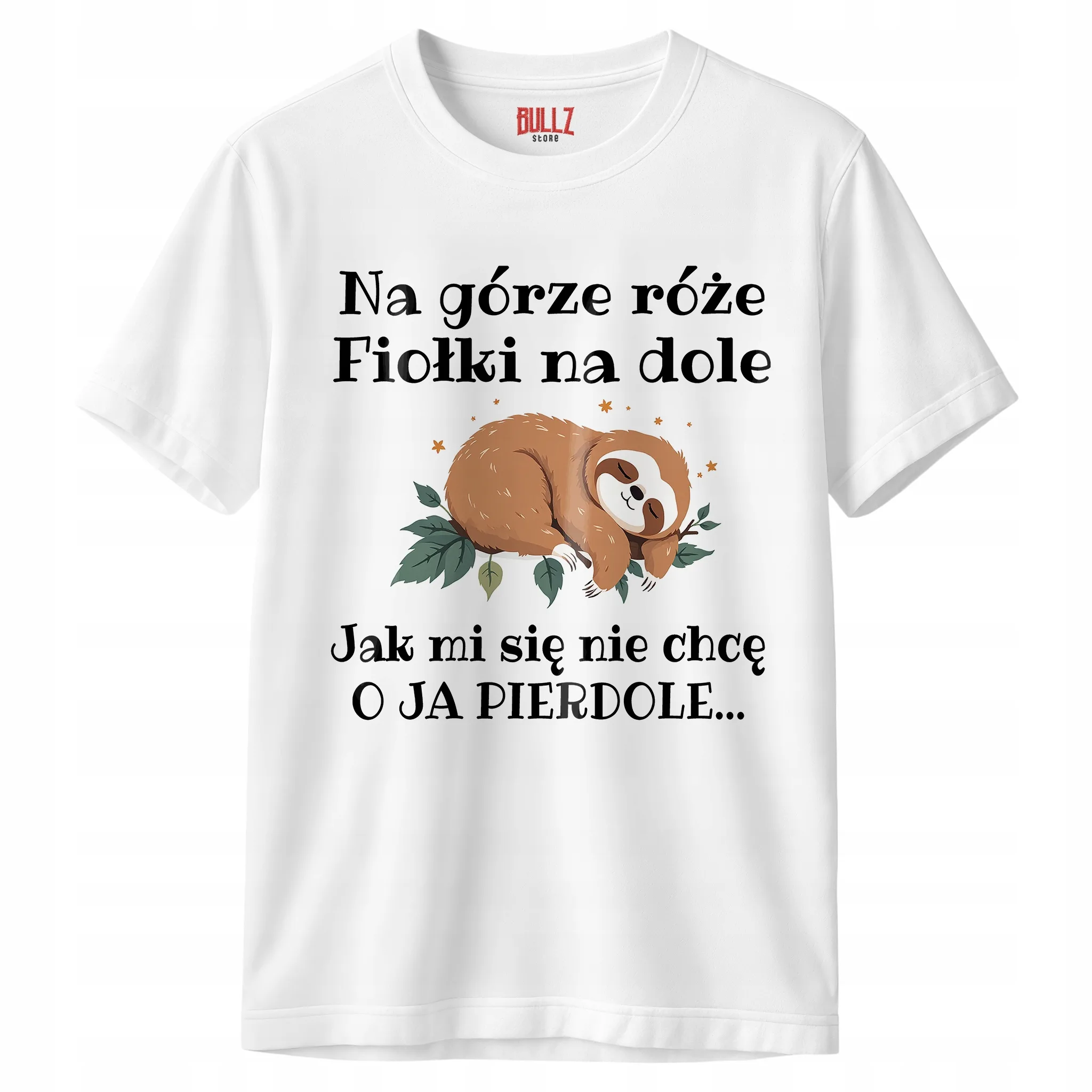 Koszulka biała męska Jak Mi Się Nie Chcę Zabawny Prezent