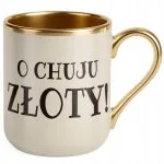 Kubek Premium Złoty Ecru O Ch*ju Złoty Ecru Śmieszny Prezent