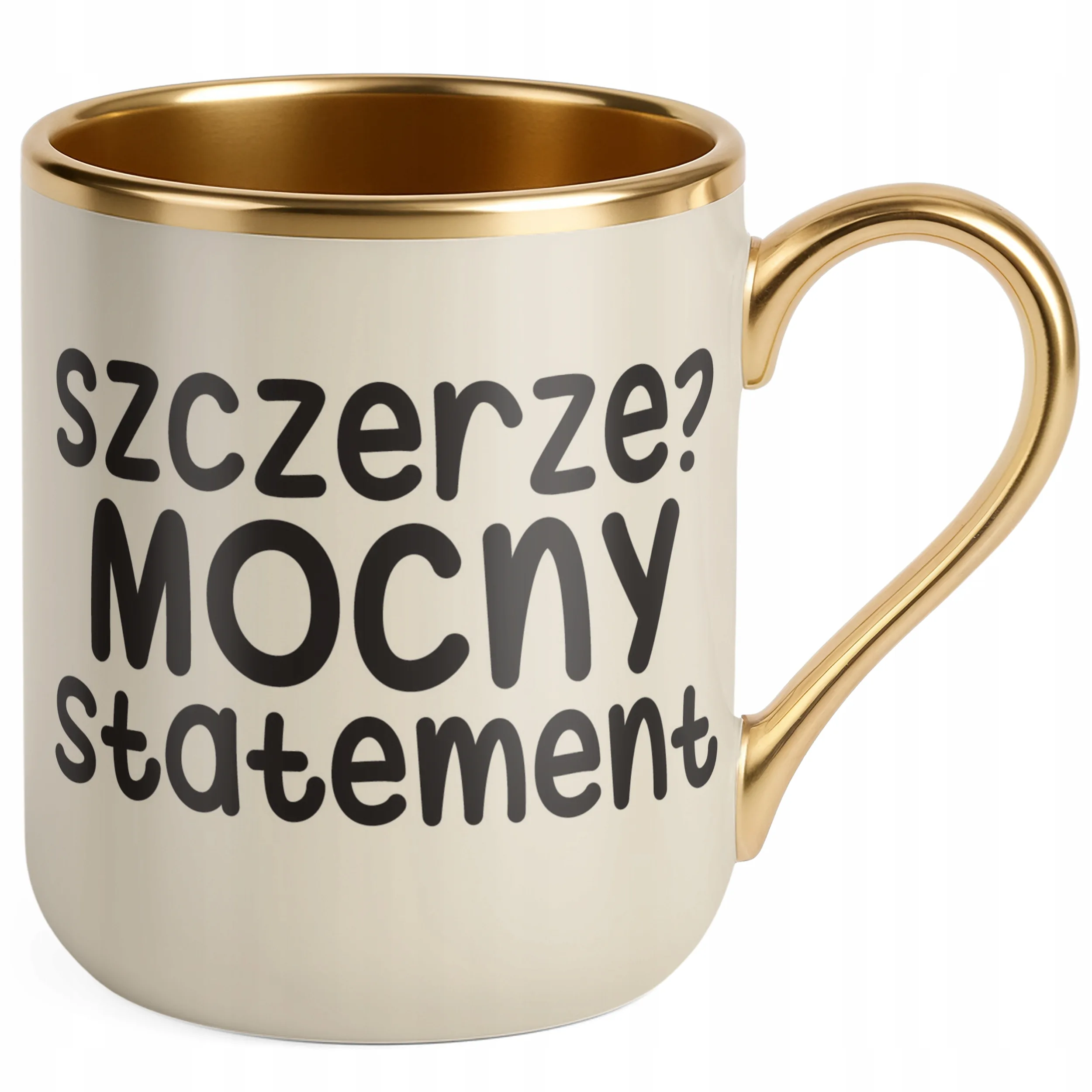 Kubek Premium Złoty Ecru Szczerze Mocny Statement Śmieszny Zabawny