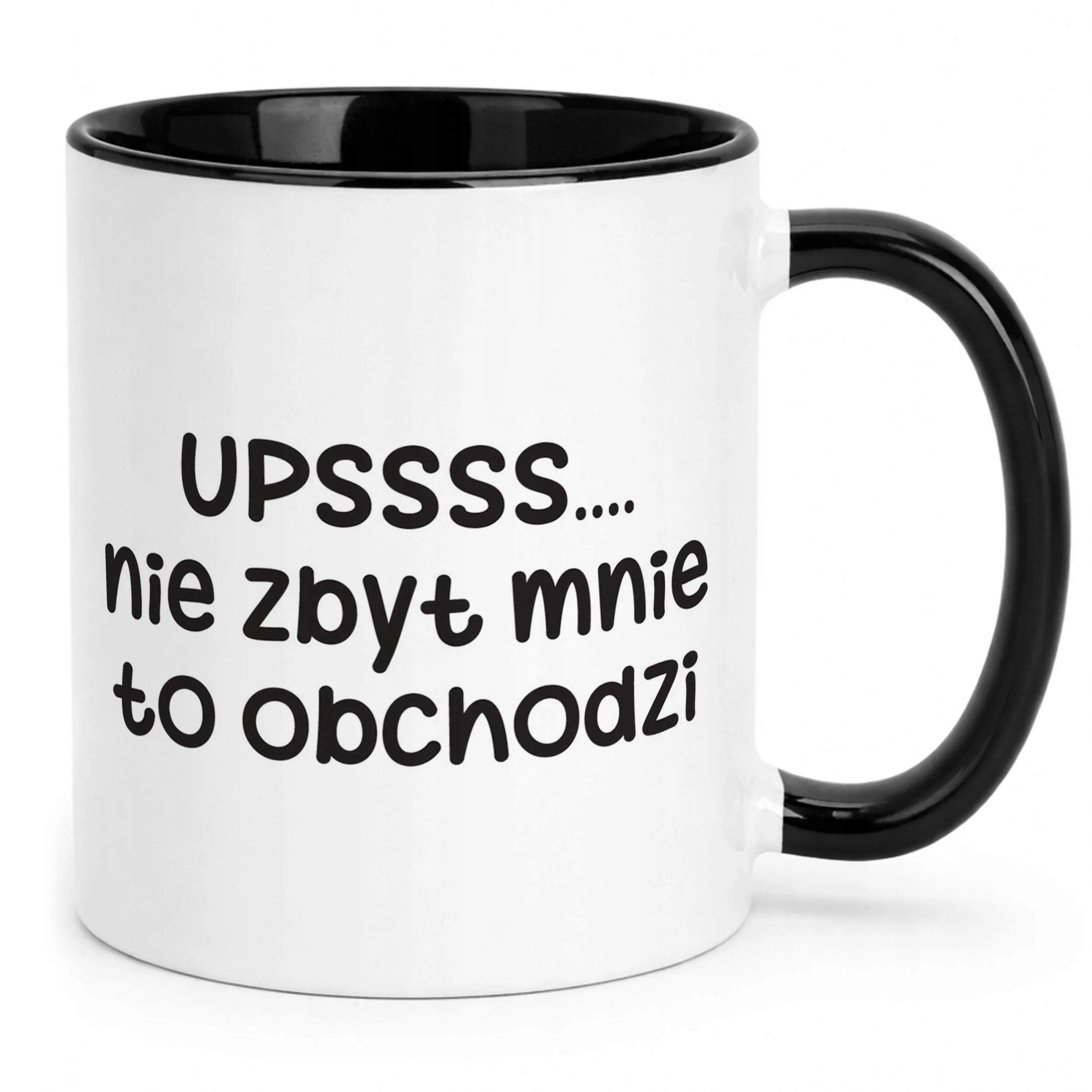 Kubek Czarny Upsss Nie Zbyt Mnie To Obchodzi Śmieszny Zabawny Prezent