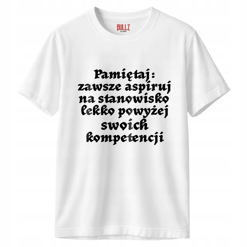 Koszulka biała męska 1670 Pamiętaj Zawsze Aspiruj