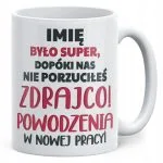 Kubek ceramiczny Personalizowany Pożeganie Odejście z Pracy Dla Kolegi
