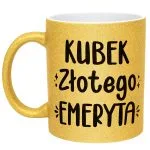 Złoty kubek brokatowy Z okazji Emerytury Dla Emeryta Prezent