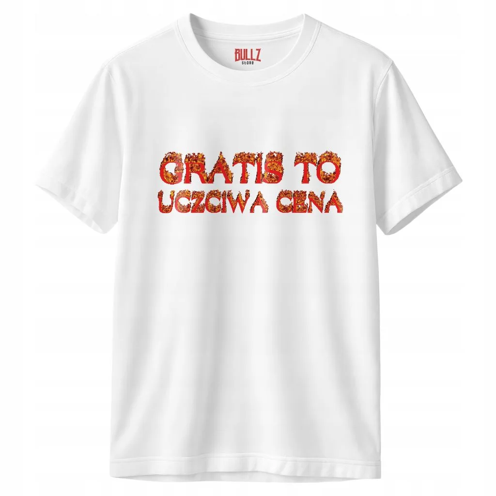 Koszulka biała męska Gratis To Uczciwa Cena Memy r. 3XL
