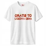 Koszulka biała męska Gratis To Uczciwa Cena Memy r. 3XL