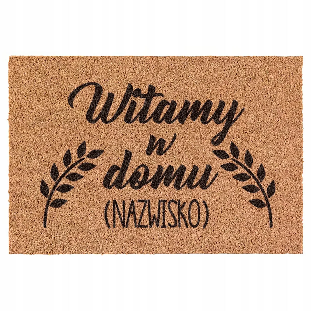 Wycieraczka Personalizowana Witamy w domu kokosowa pod drzwi 60x40cm