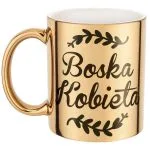 Złoty Kubek na prezent Dzień Kobiet Boska Kobieta Prezent Upominek