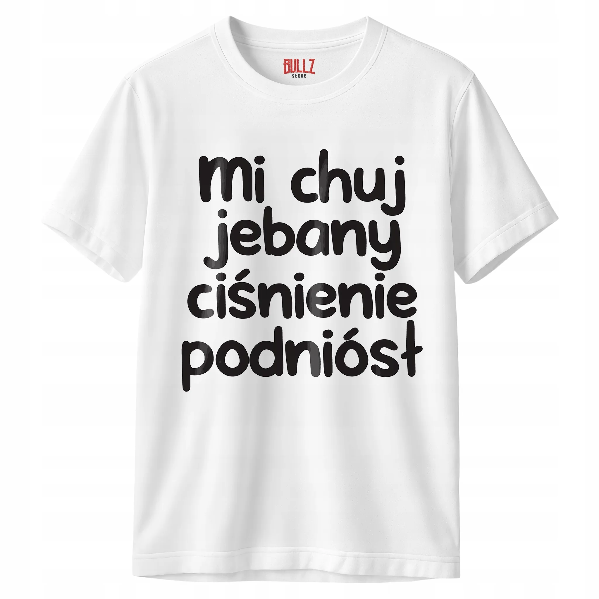 Koszulka biała męska Mi Ch*j Jeb**y Ciśnienie Podniósł Prezent