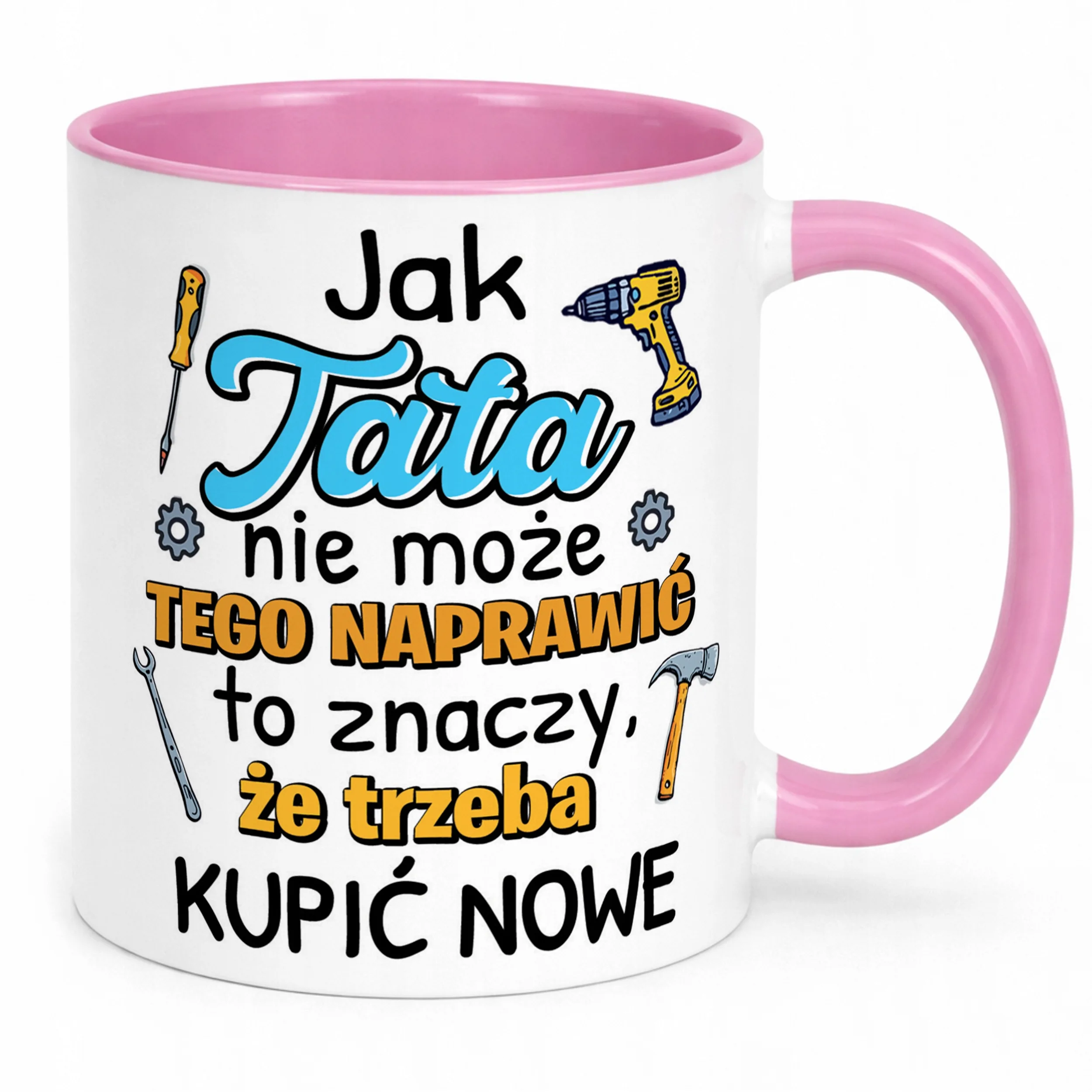 Kubek Różowy Dzień Ojca Dla Taty Trzeba Kupić Nowe Prezent