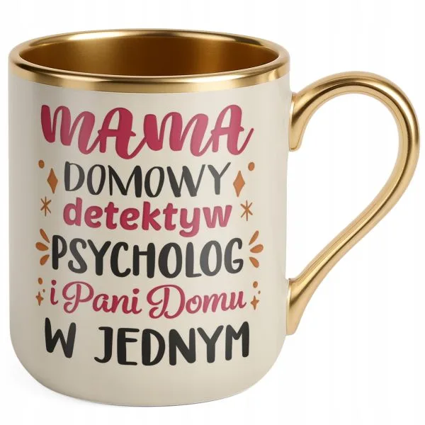 Kubek Premium Złoty Ecru Dzień Matki Prezent Domowy Detektyw Psycholog
