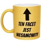 Złoty kubek brokatowy Ten Facet Jest Niesamowity Dla Mężczyzny Prezent