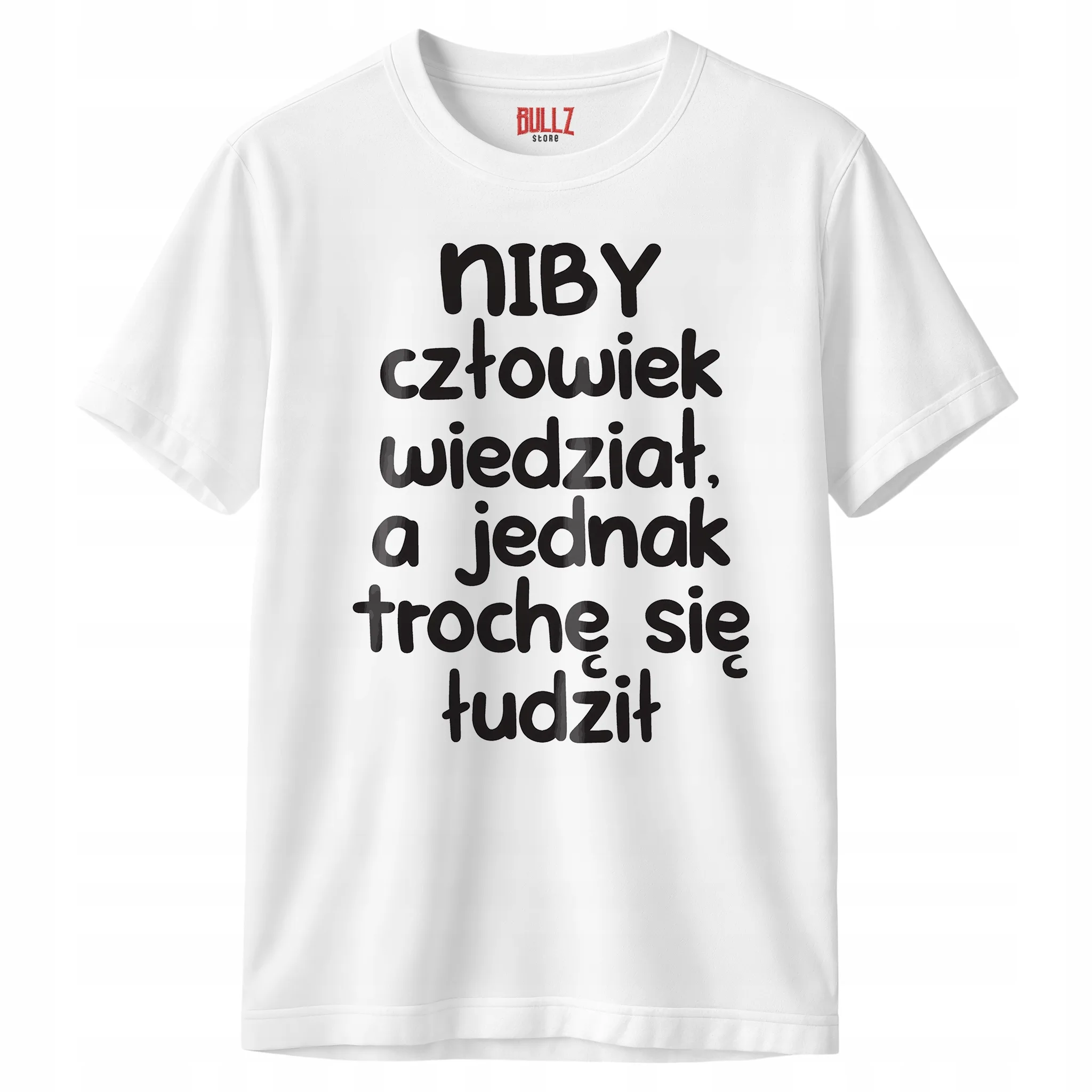 Koszulka biała męska Niby Człowiek Wiedział Zabawny Prezent