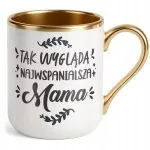 Kubek Premium Złoty Dzień Matki Dla Mamy Prezent Najwspanialsza Mama