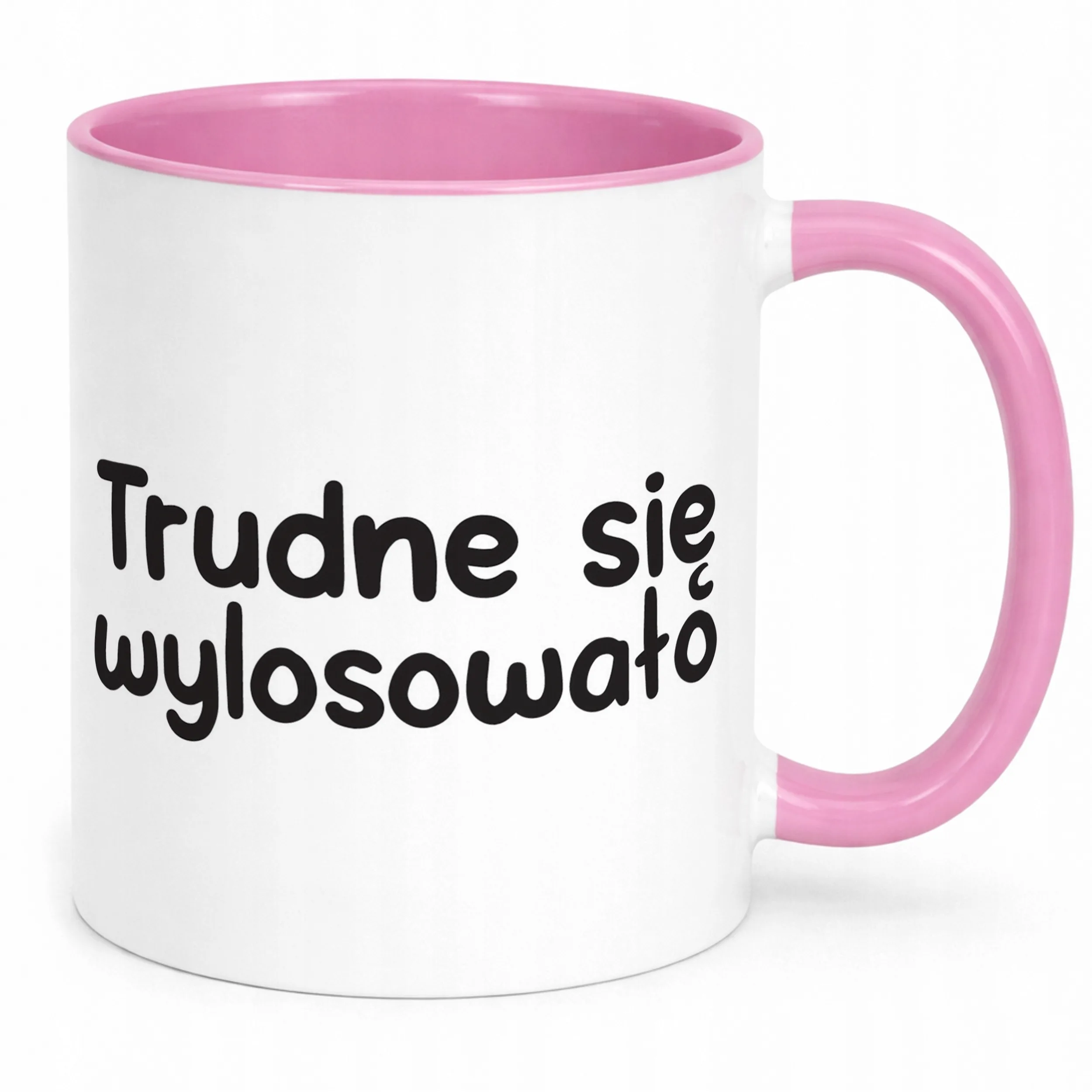 Kubek Różowy Trudne Się Wylosowało Śmieszny Zabawny Prezent