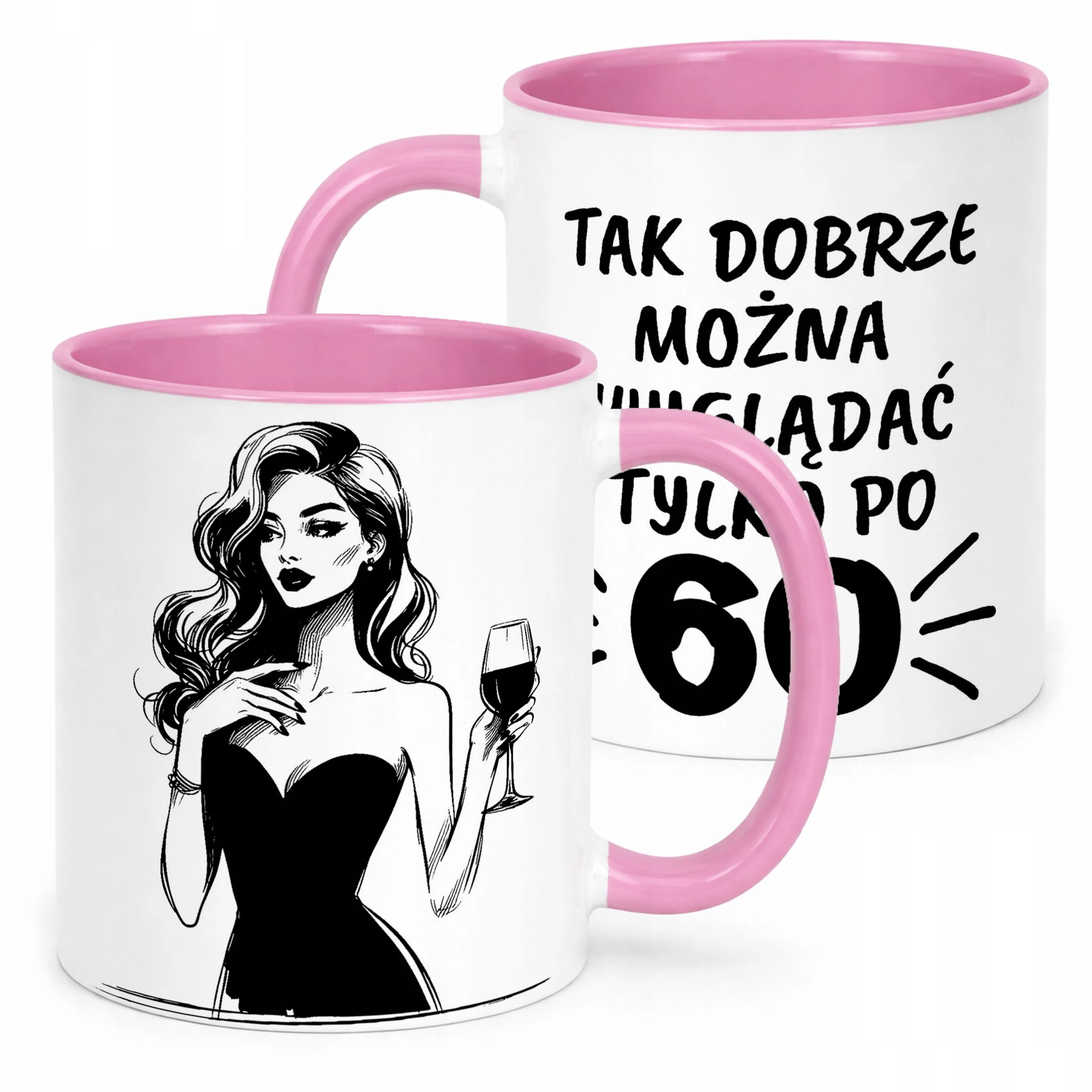 Kubek Różowy Tak Dobrze Można Wyglądać 60 Urodziny Prezent