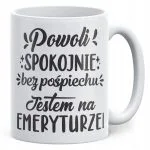 Kubek ceramiczny z okazji Emerytury Dla Emeryta Emerytki Prezent Upominek