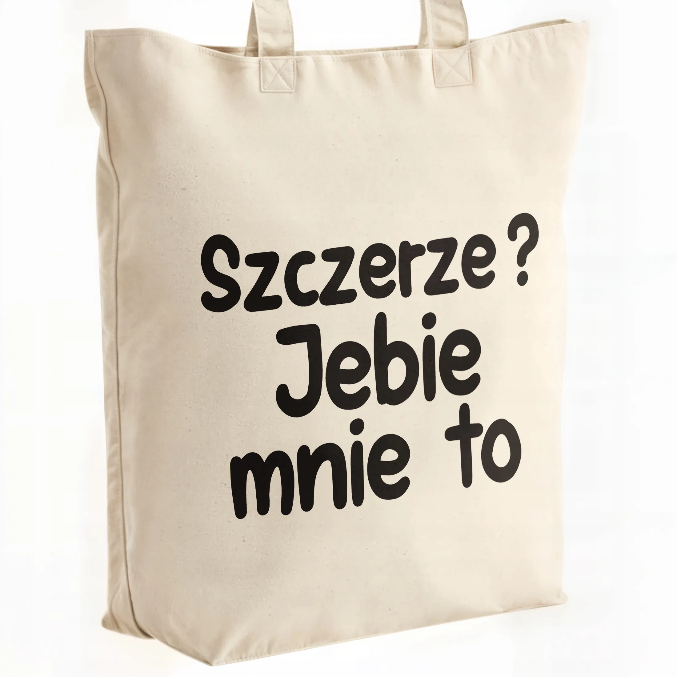 Torba bawełniana premium Szczerze Je**e Mnie To Zabawny Prezent