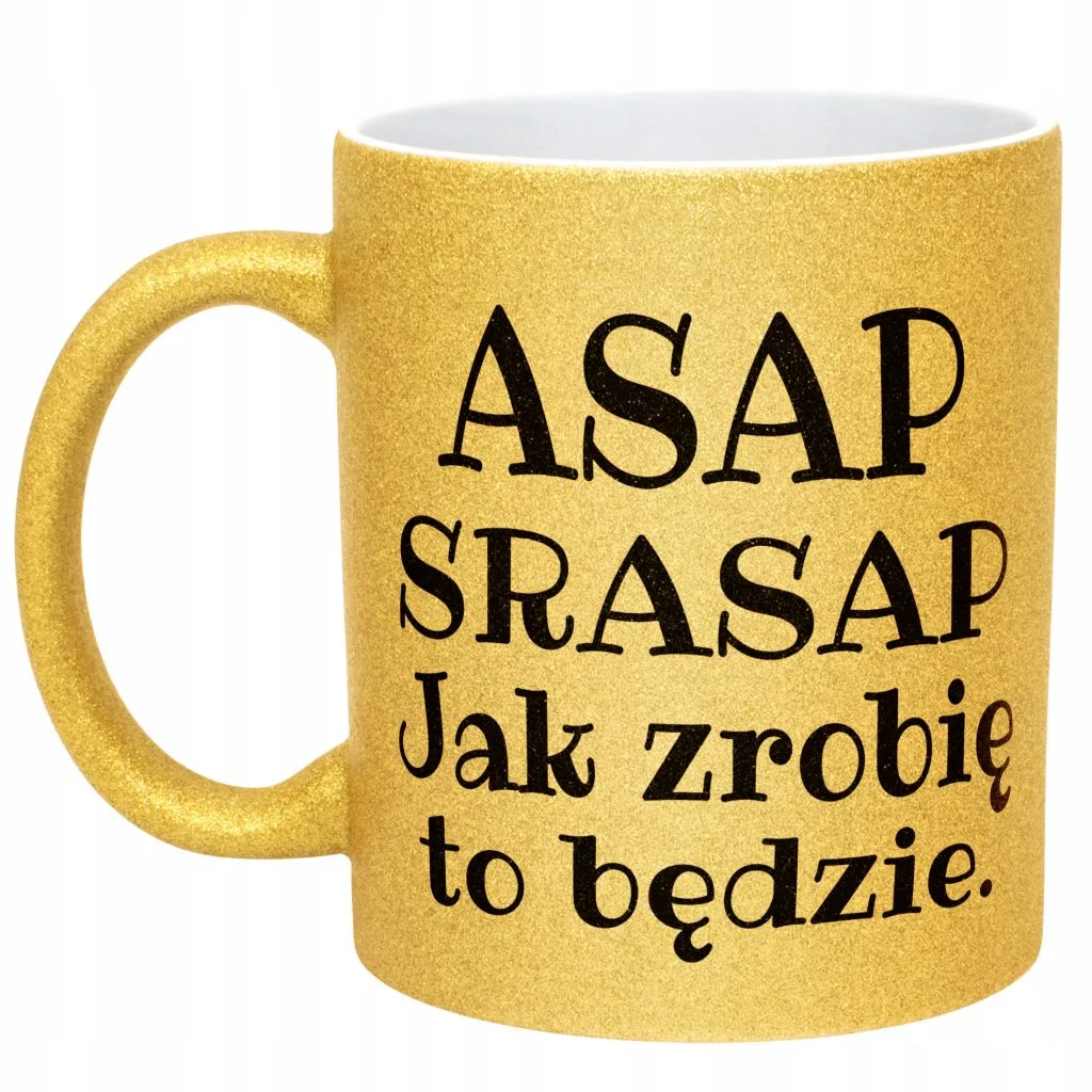Złoty Kubek Brokatowy ASAP SRASAP Śmieszny Zabawny Prezent