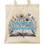 Torba bawełniana Dzień Nauczyciela Najlepsza Nauczycielka Prezent Upominek