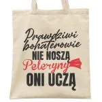Torba bawełniana Dzień Nauczyciela Prawdziwi bohaterowie nie noszą peleryny