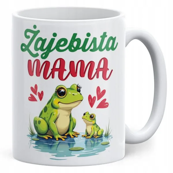 Kubek ceramiczny Dzień Matki Dla Mamy Prezent Upominek Żajebista Mama