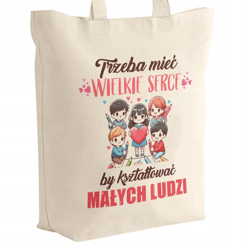 Torba bawełniana z dnem Dzień Nauczyciela Trzeba mieć wielkie serce Prezent