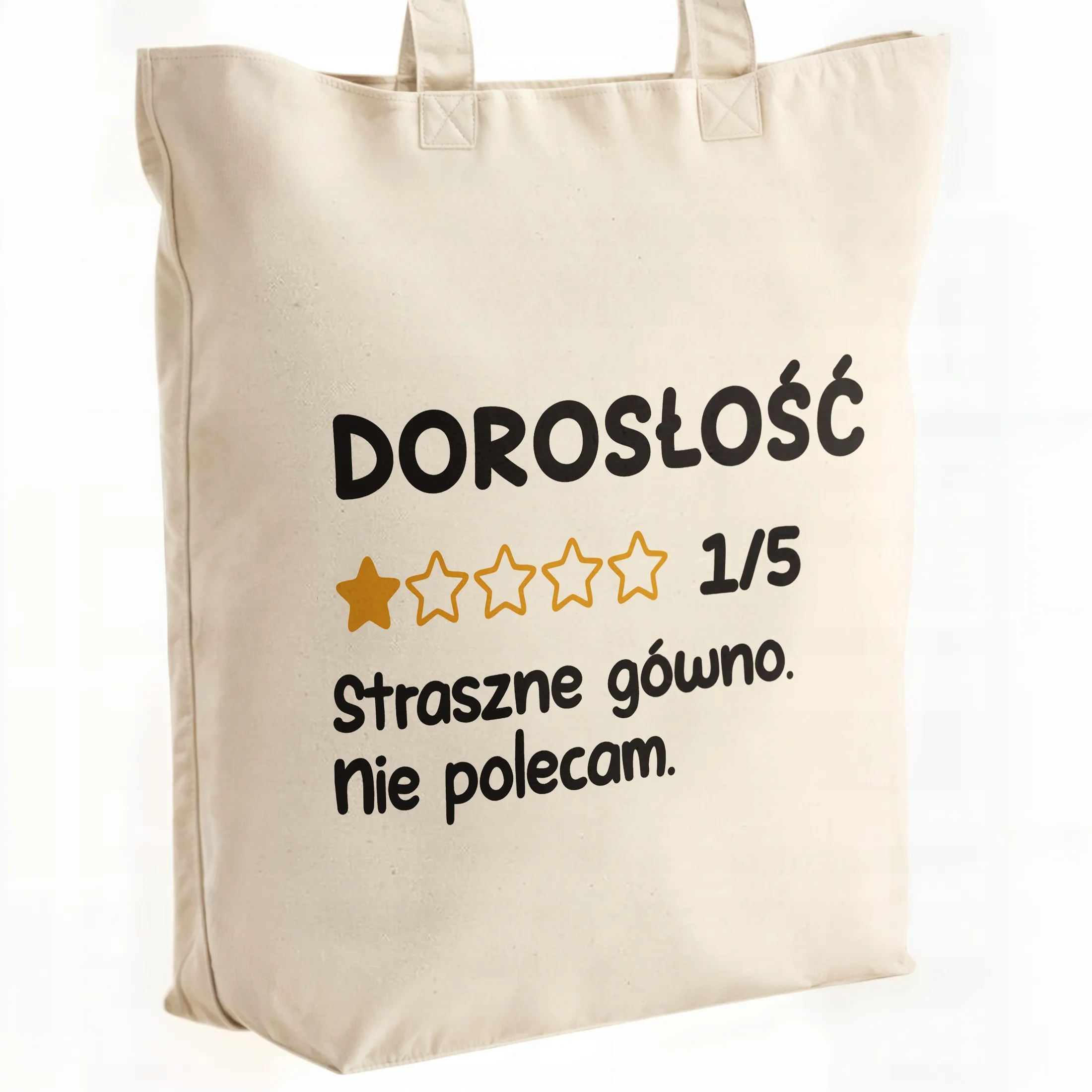 Torba bawełniana premium Dorosłość Nie Polecam Zabawny Prezent