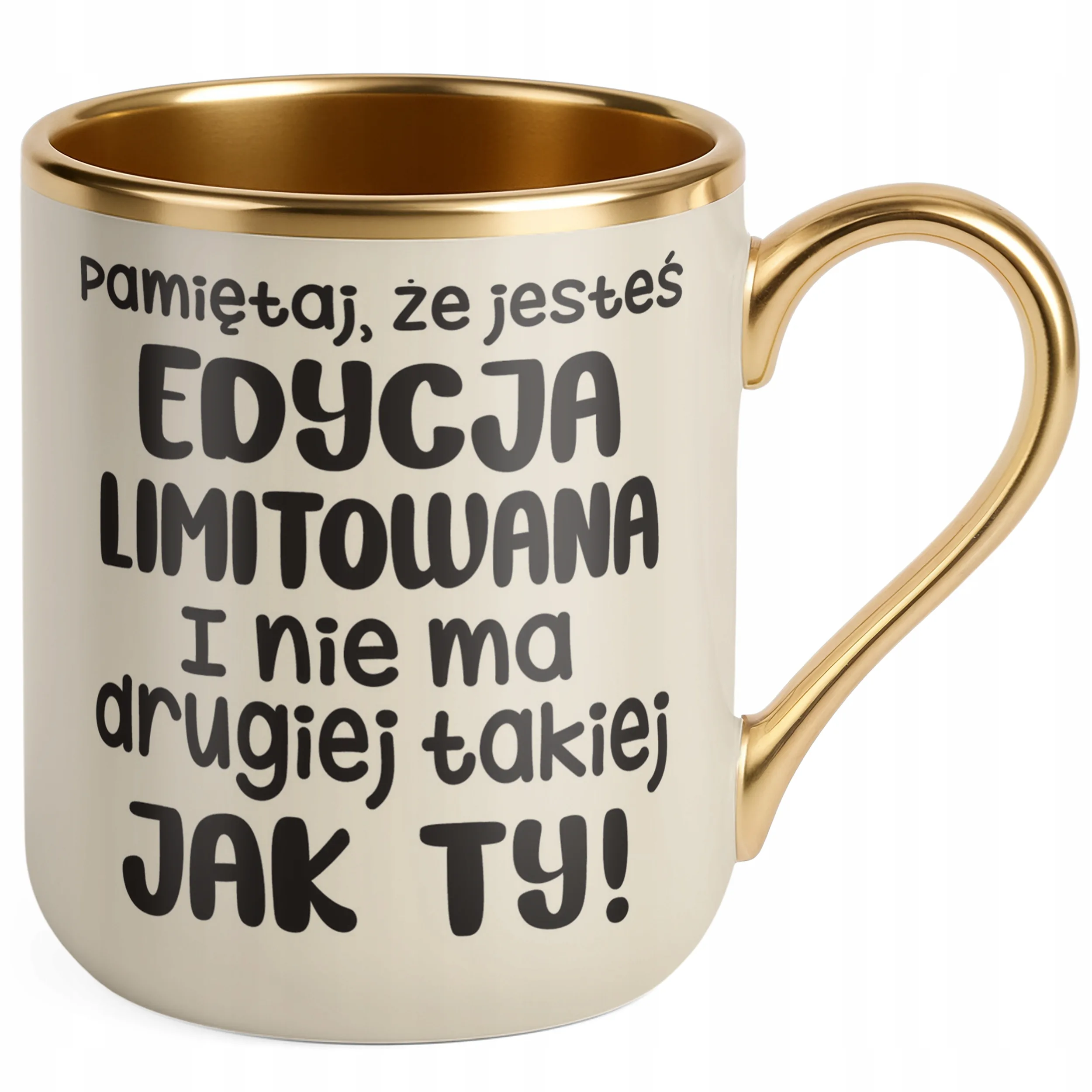Kubek Premium Złoty Ecru Jesteś Edycja Limitowana Śmieszny Zabawny