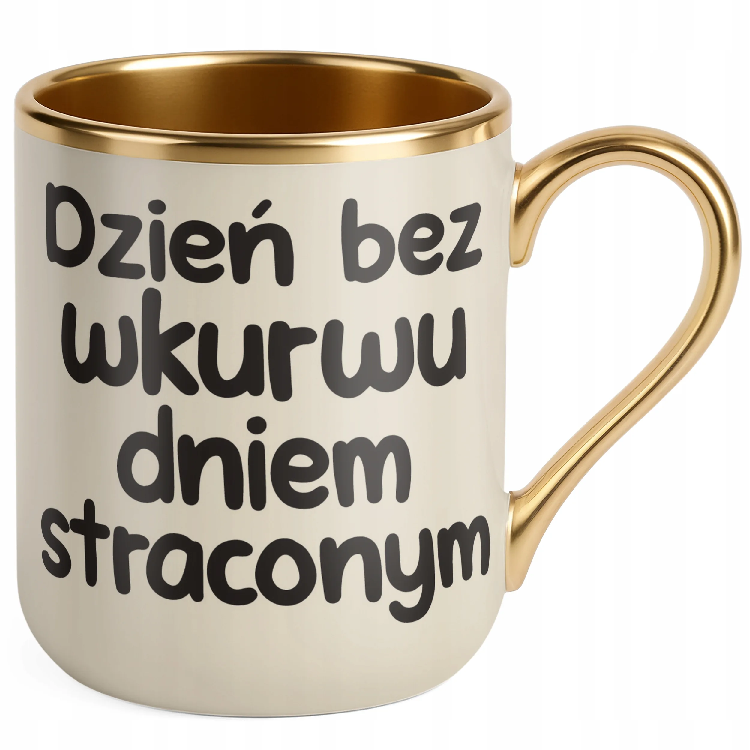 Kubek Premium Złoty Ecru Dzień Bez Wku**u Dniem Straconym Zabawny