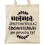 Torba bawełniana na zakupy Dzień Matki Dla Mamy Prezent Bohaterka Mama