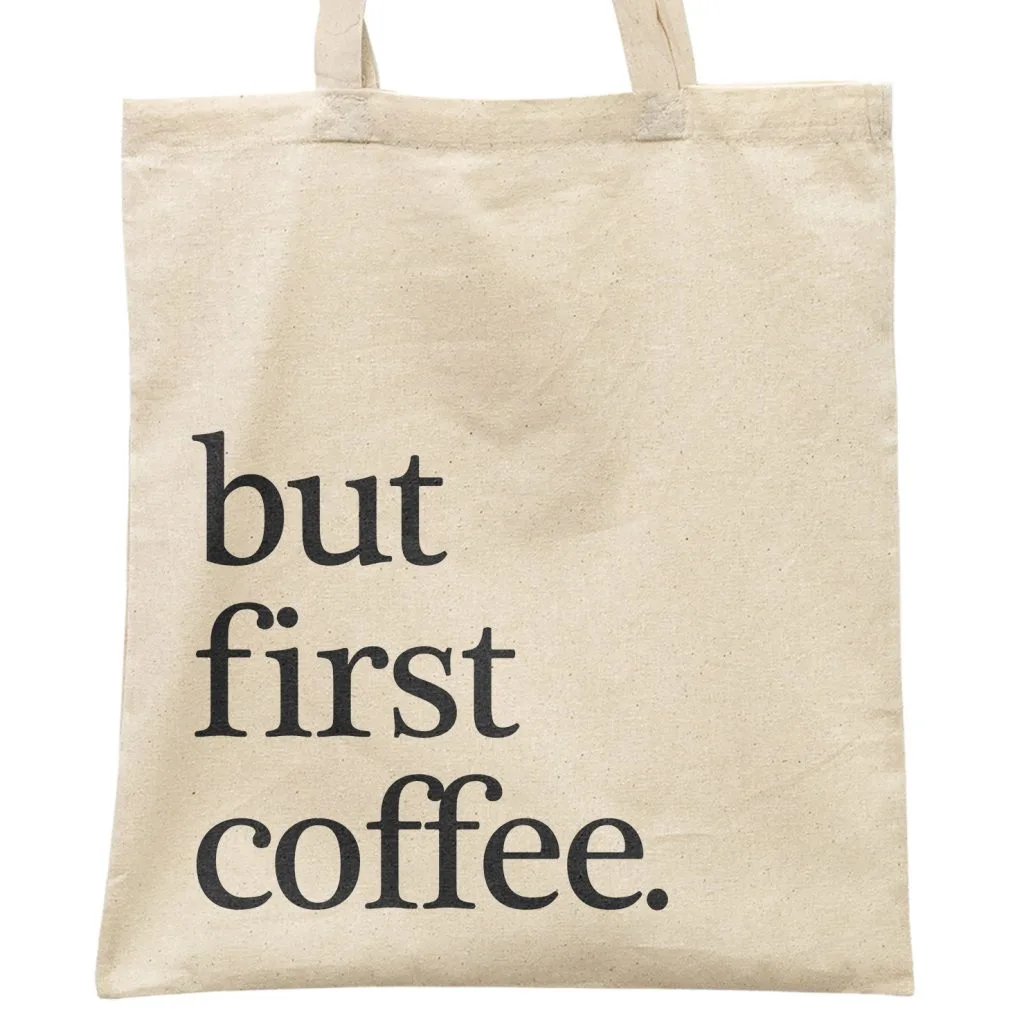 Torba bawełniana na zakupy BUT FIRST COFFEE Kawa Dla Miłośników Kawy