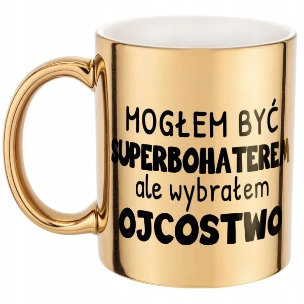 Złoty Kubek Dzień Ojca Dla Taty Mogłem Być Superbohaterem