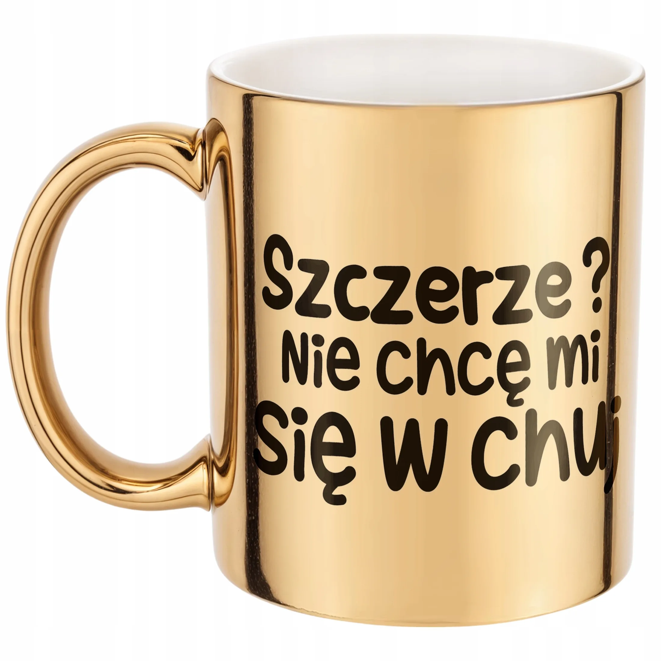 Złoty Kubek Szczerze Nie Chcę Mi Się Śmieszny Zabawny Prezent