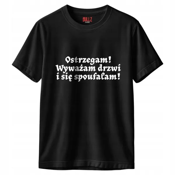 Koszulka czarna męska 1670 Ostrzegam Wyważam Drzwi