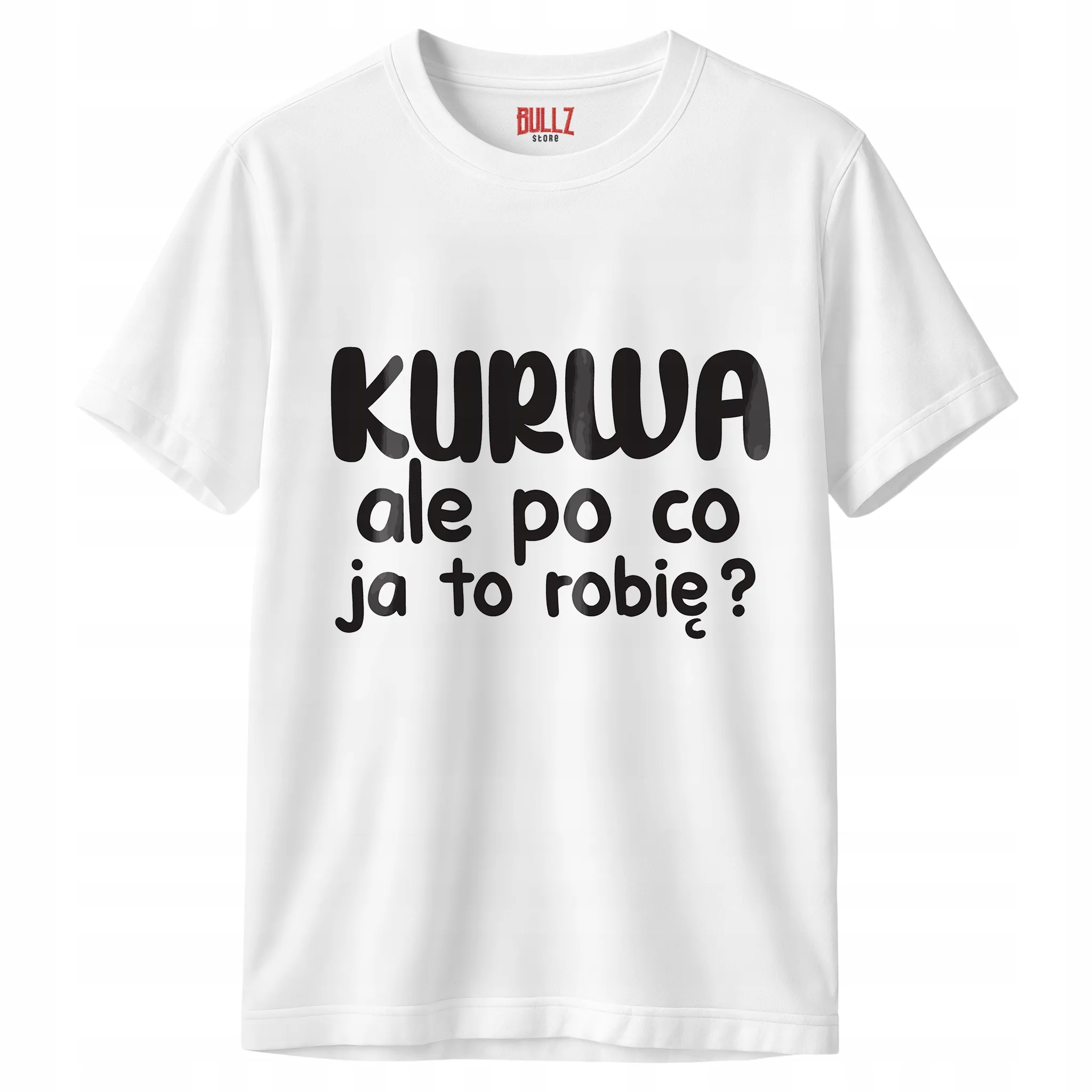 Koszulka biała męska K**wa Ale Po Co Zabawny Prezent