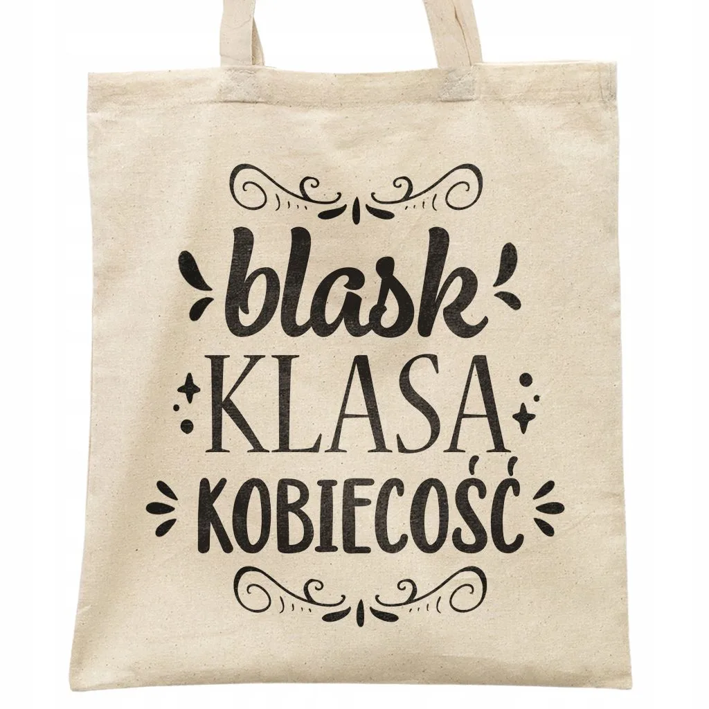 Torba bawełniana na zakupy prezent na Dzień Kobiet Blask Kobiecość Klasa