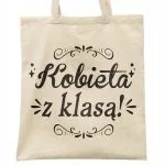 Torba bawełniana na zakupy prezent na Dzień Kobiet Kobieta z Klasą