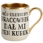 Kubek Premium Złoty Ecru Mój Ulubiony Pracownik Dał Mi Ten Kubek Prezent