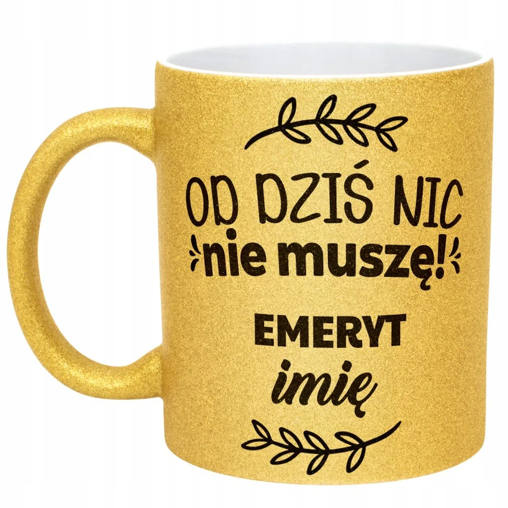 Złoty kubek brokatowy personalizowany Emerytura Dla Emeryta Prezent